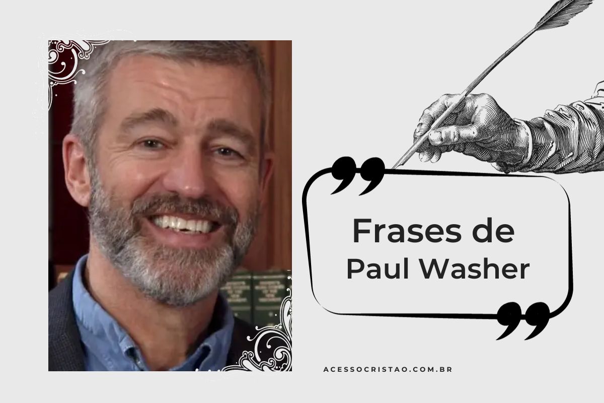 Frases Transformadoras de Paul Washer