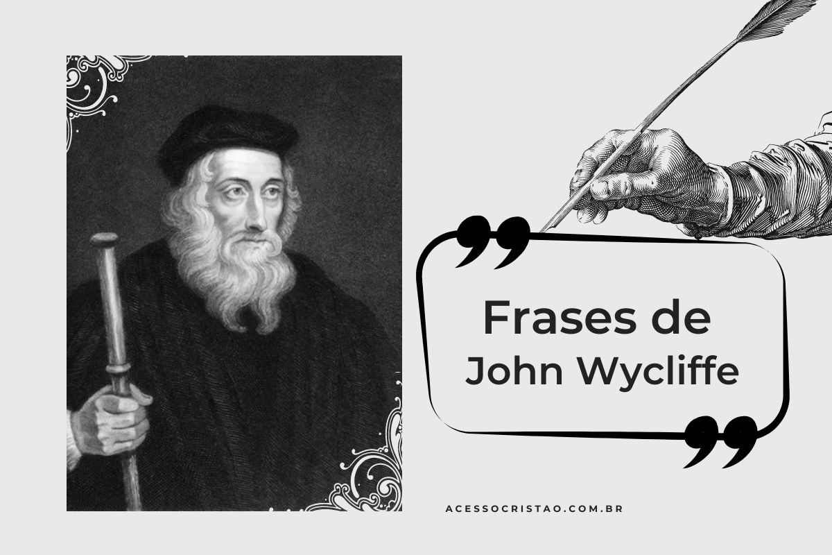Frases poderosas de John Wycliffe
