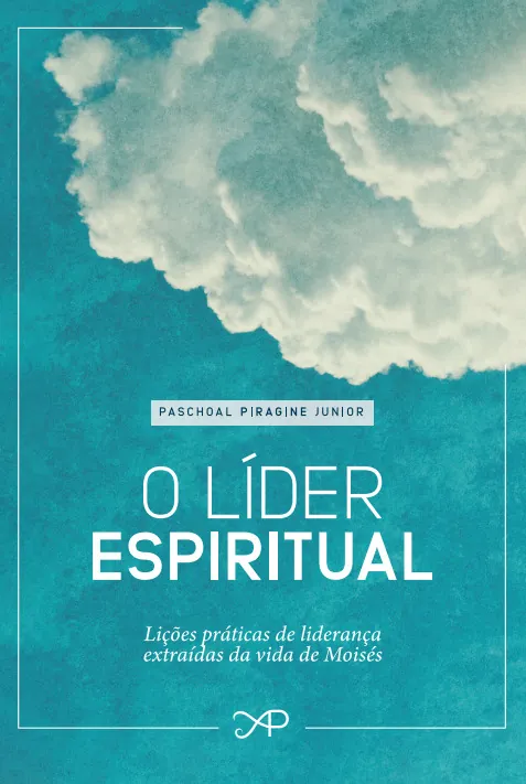 Livros Essenciais para Líderes de Jovens - O Líder Espiritual
