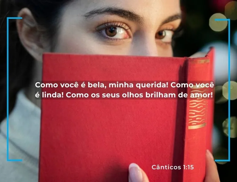Versículos sobre beleza feminina - Canticos 1_15