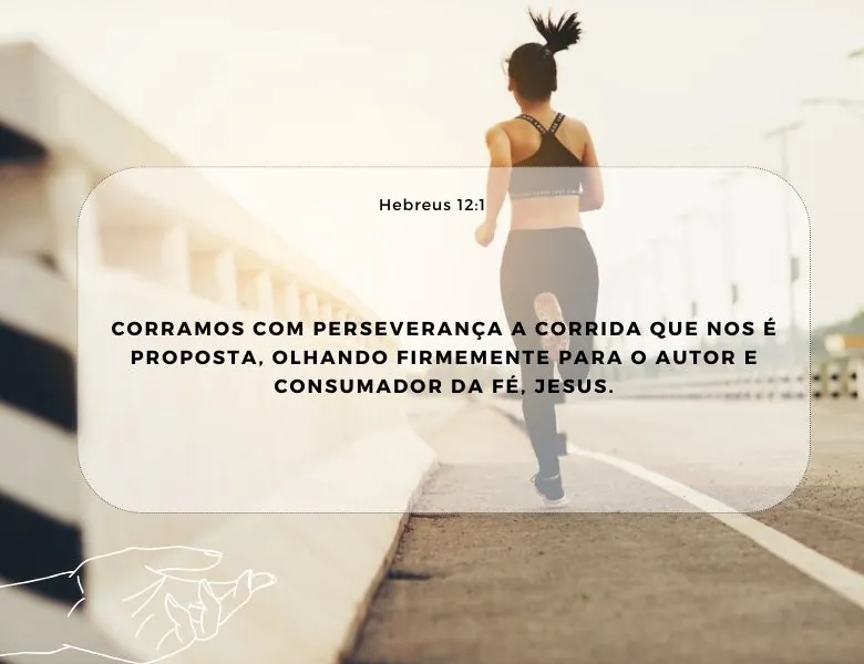 Versículo Sobre Perseverança - Hebreus